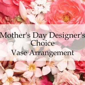 Mother's Day Designer Choice Vase Arrangement I 